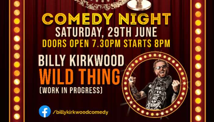 Comedy @Club One - Billy Kirkwood - Wild Thing!