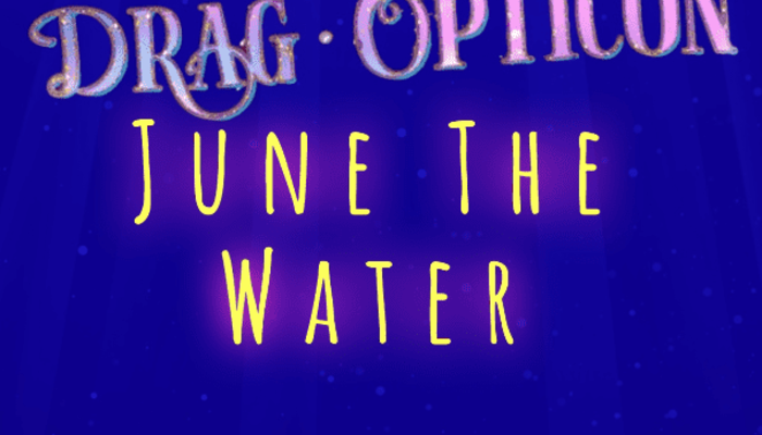 Drag-Opticon:  June the water