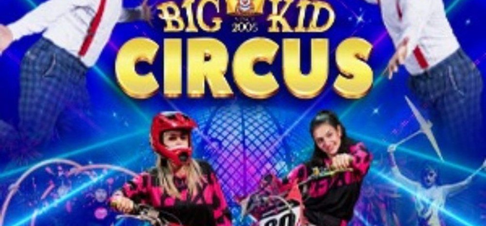 Big Kid Circus Kilmarnock