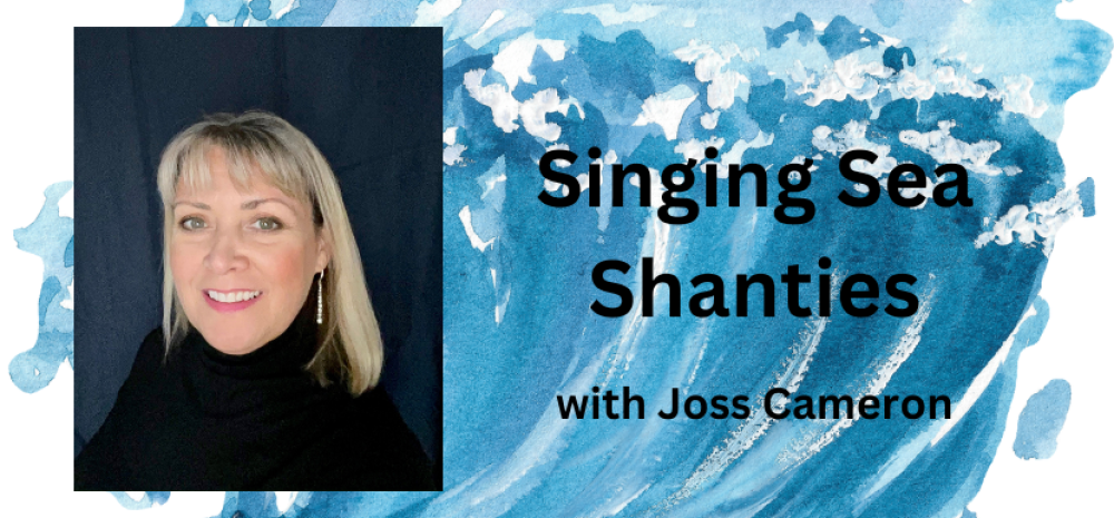 Singing Sea Shanties with Joss Cameron - Part of Easy Sundays