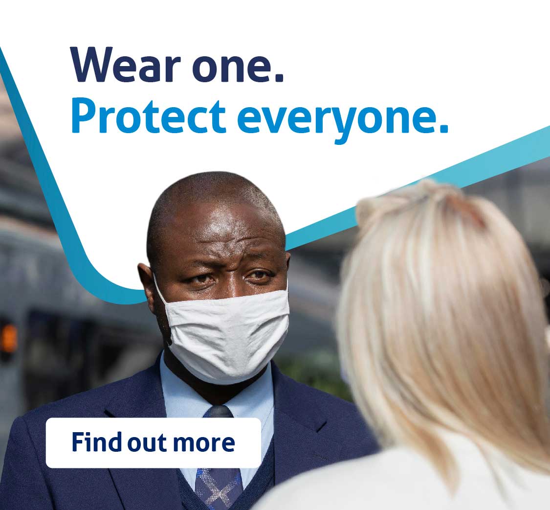 Wear one. Protect everyone. Find out more.