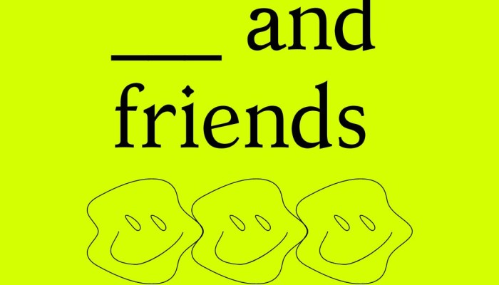 _ and Friends