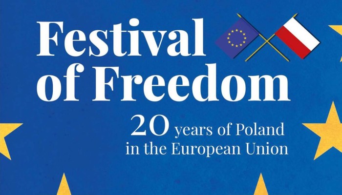 Festival of Freedom: 20 years of Poland in the European Union
