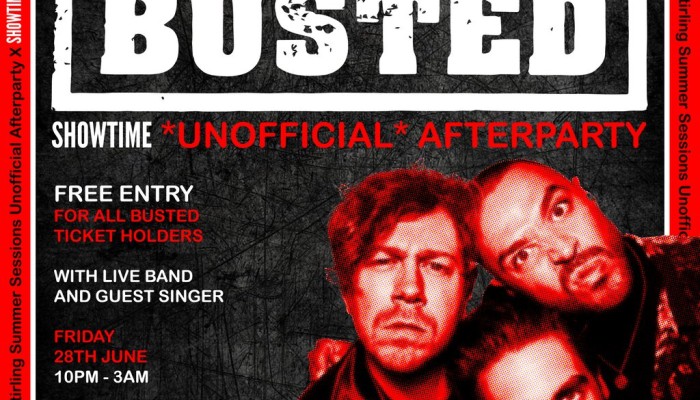 Stirling Summer Sessions | BUSTED *unofficial* Afterparty