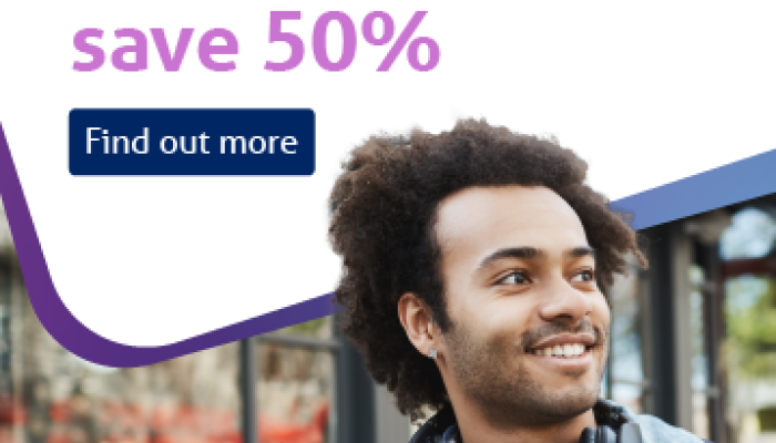 Students save 50%. Find out more