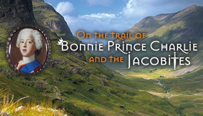 On the trail of Bonnie Prince Charlie and the Jacobites