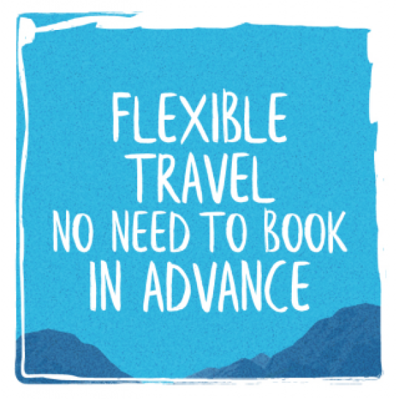Flexible travel. No need to book in advance.