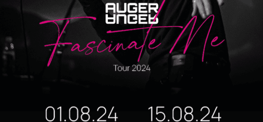 Auger - Fascinate Me Tour 2024