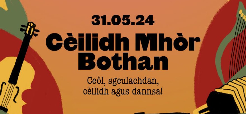 Cèilidh Mhòr Bothan