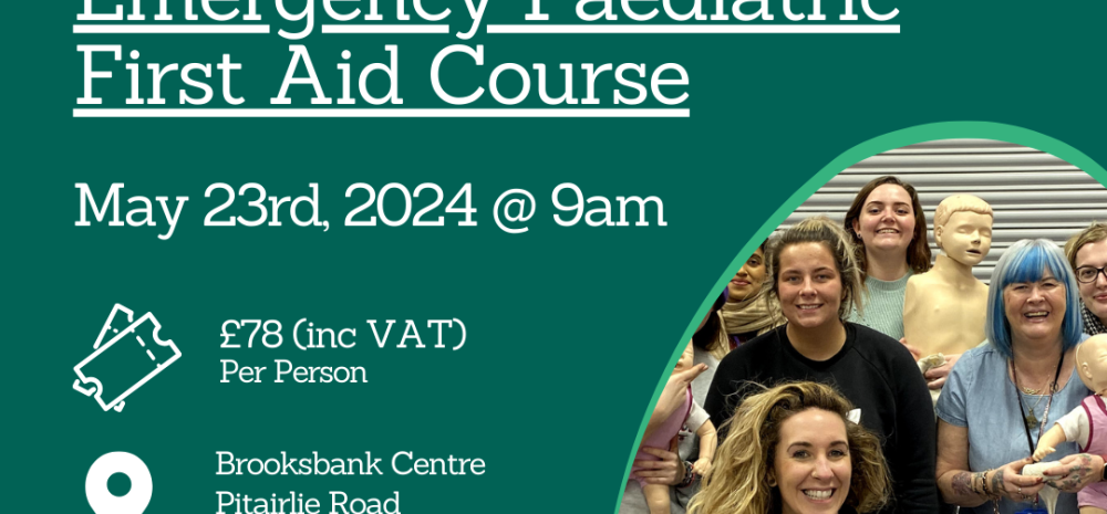 Emergency Paediatric First Aid Course Dundee