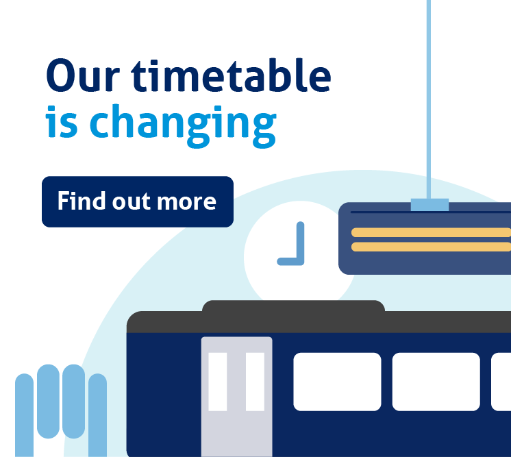 Our timetable is changing. Find out more
